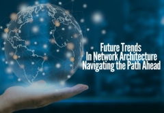 Future Trends in Network Architecture - Terabit Systems